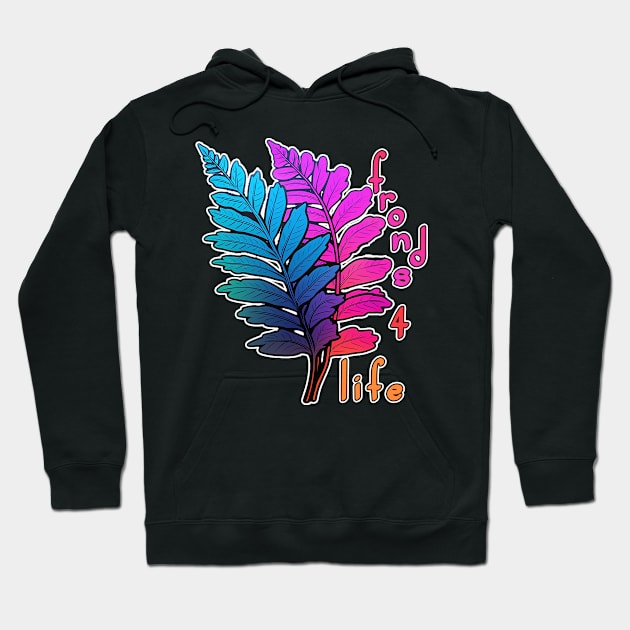 Fronds For Life (Friends For Life) Hoodie by nonbeenarydesigns